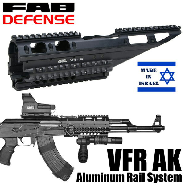 FAB DEFENSE ハンドガード VFR AK トップレール一体型 AK47/AKM/AK74用 FABディフェンス イスラエル製 AK用 金属製 フォアエンド 前床 ガンパーツ AK-47 AK-74 AK-100 カラシニコフ Kalashnikov カスタムパーツ